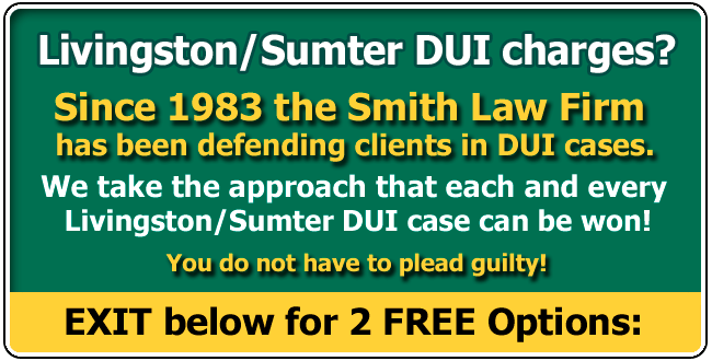 Defending clients from Livingston or Sumter County and across the USA charged with an Alabama DUI since 1983
